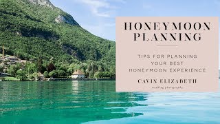 Honeymoon Planning Tips: What to Consider Before Booking