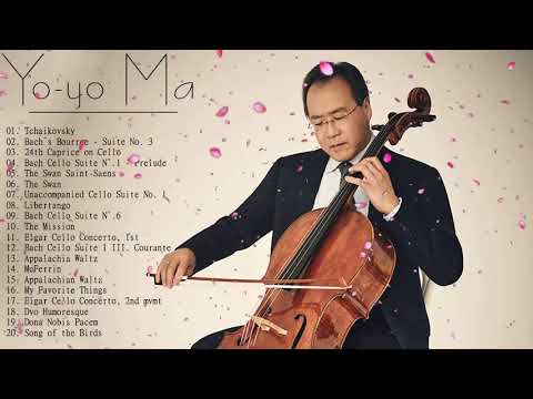 Yo Yo Ma Greatest Hits   Best Of Yo Yo Ma Cello   Yo Yo Ma Playlist 2021