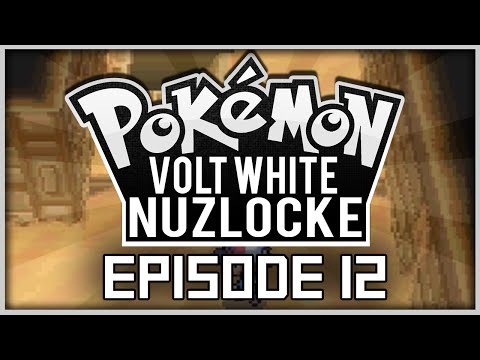 Pokemon Volt White Nuzlocke - Ep.12 'WHAT A CUTE COUPLE!!!'