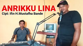 Download lagu Lagu Bugis Sedih~Anrikku Lina~Cipt: Ifin H.Mustafha Bande mp3