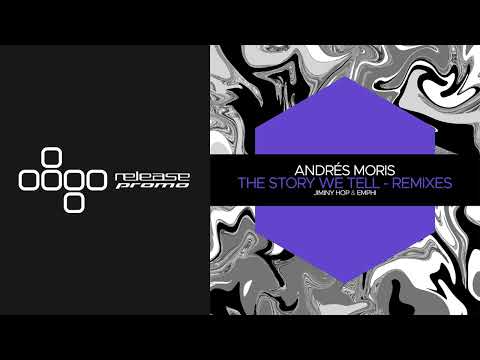 PREMIERE: Andrés Moris - The Story We Tell (Jiminy Hop Remix) [Juicebox Music]