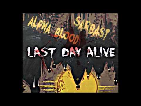 Meta Blxxd & Sarbast - ''Last Day Alive'' (Cuts By Bu Ali)
