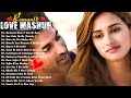 💖ROMANTIC HINDI LOVE MASHUP 2024 💛💚💝 Best Mashup of Arijit Singh, Jubin Nautiyal, Atif Aslam