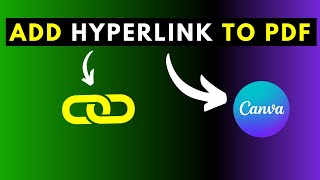 How to Add a Hyperlink to a PDF in Canva Without Adobe Acrobat Pro DC | Canva Tutorial