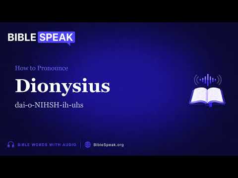 How to Pronounce Dionysius video thumbnail