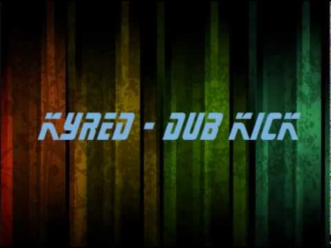 Kyred - Dub Kick