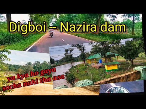 Nazira -- exploring place near digboi