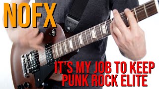 NOFX - It's My Job To Keep Punk Rock Elite (Cover)