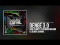 King Perryy - Denge 3.0 Featuring Marioo, Joshua Baraka and Savara (Official Audio)