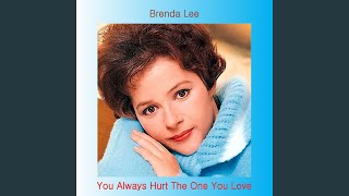 You Always Hurt the One You Love