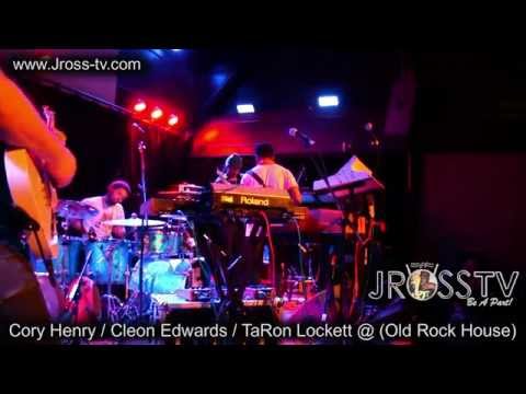 James Ross @ TaRon Lockett / Cleon Edwards / Cory Henry - "BLAZ'N" - www.Jross-tv.com