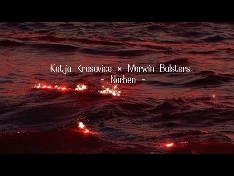 Katja krasavice x Marwin Balsters - Narben (slowed + lyrics)