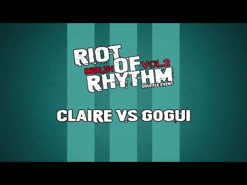 ROR VOL.2 CLAIRE VS GOGUI // 1/8 FINAL // 1VS1
