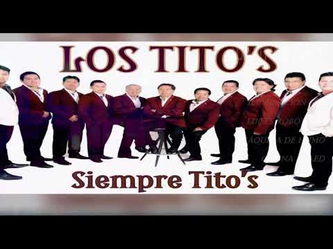 Los Titos - cuando se quiere, dame un besito, borrón y cuenta nueva (mosaico Basstian DJ)