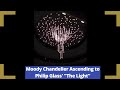 Moody Chandelier Ascending to Philip Glass' "The Light"