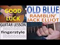 OLD BLUE - RAMBLIN' JACK ELLIOT fingerstyle GUITAR LESSON