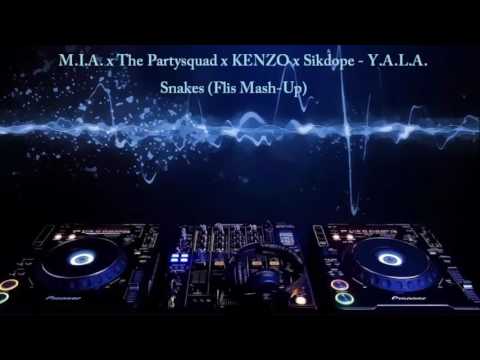 M.I.A x The Partysquad x KENZO x Sikdope - Y.A.L.A Snakes (Flis Mash-Up) [DEMO]