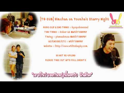 [TH-SUB] 120528-120601 Himchan on Younha's Starry Night 1