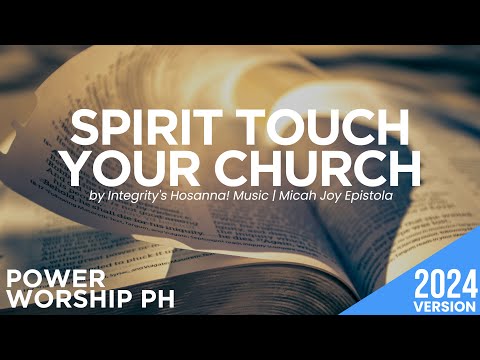 Spirit Touch Your Church| Female Version | Power Worship Ph