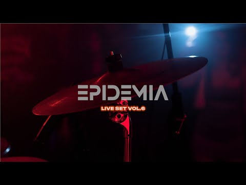 EPIDEMIA - LIVE SET ( VOL 6 )