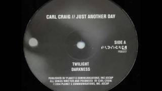 Carl Craig - Twilight