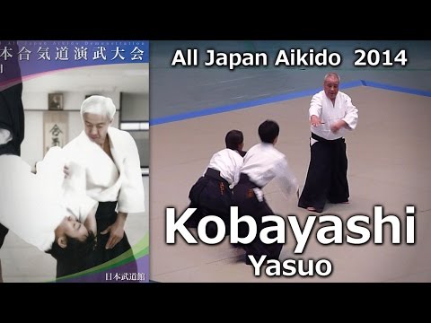 Kobayashi Yasuo 8th Dan Shihan - 52nd All Japan Aikido Demonstration 2014