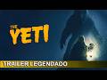 The Yeti 2026 Trailer Legendado