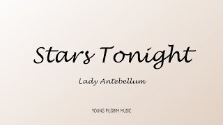 Lady Antebellum - Stars Tonight (Lyrics)