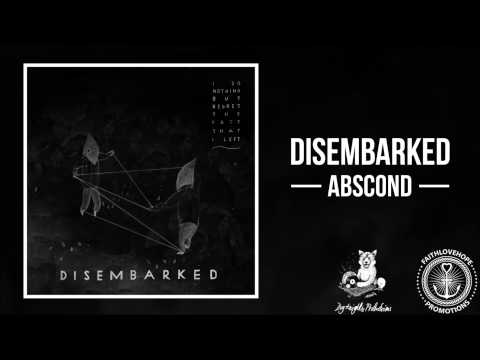 Disembarked - Abscond