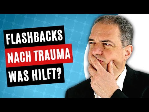 Traumabewältigung: Was hilft gegen ständige Flashbacks?