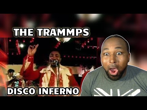 The Trammps - Disco Inferno ( FIRST TIME REACTION )