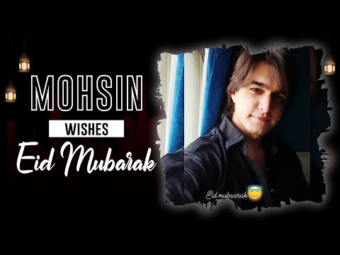 Yeh Rishta Kya Kehlata Hai actor Mohsin Khan wishes EID Mubarak