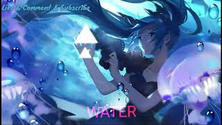 Nightcore - Blyne - Water