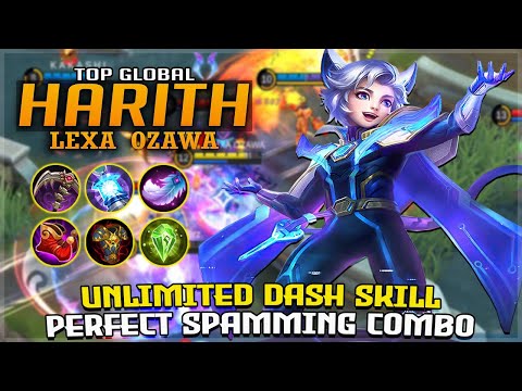 Unli Dash! Harith Best Build 2020 | Gameplay by Top 1 Global Harith - LEXA OZAWA | Mobile Legends