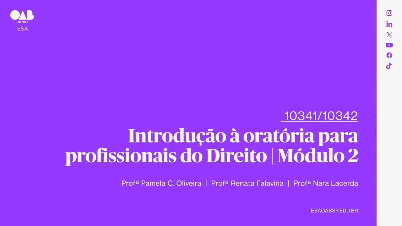 #01 | Introdução à oratória para profissionais do Direito: Módulo 2