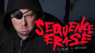 SEQUENCE ERASE - MEGA64 10TH ANNIVERSARY SPECIAL