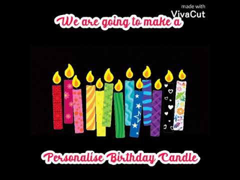 Personalised birthday candle - Make your love one's birthday special.