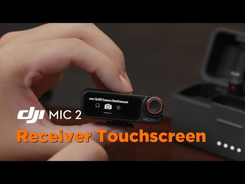 How to use DJI Mic 2 - Tips for Receiver Touchscreen Operations