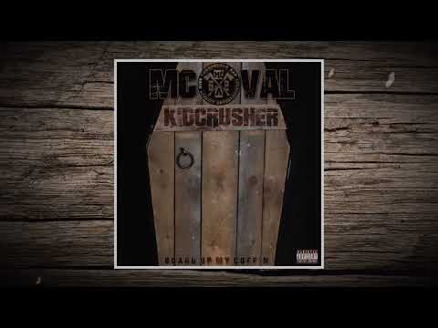 "BOARD UP MY COFFIN" (feat. Kidcrusher) | MC Val