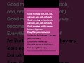 Kanye West Good Morning Lyrics Spotify Version