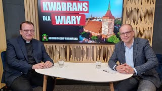 Czym jest beatyfikacja? - Kwadrans dla Wiary - 29.05.2025 r.