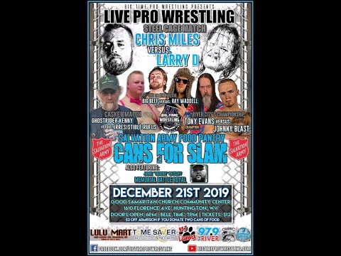 12-21-2019 Big Time Pro Wrestling Presents: Salvation Army Cans For Slams