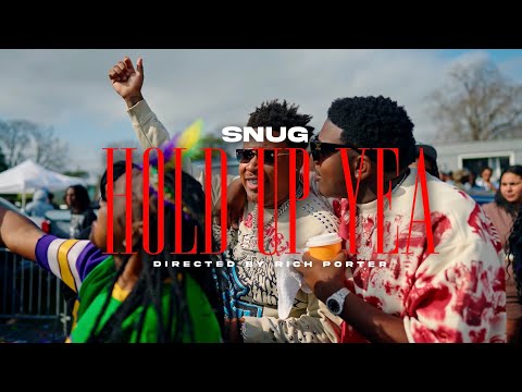 Snug - Hold Up Yeah (Official Video) Dir. By Rich Porter