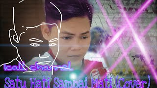 Download lagu SATU HATI SAMPAI MATI (COVER) mp3