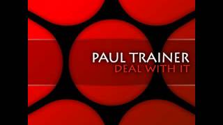 Paul Trainer - Deal With It (Original Mix)