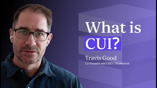 What is CUI A Guide for DoD and Federal Contractors