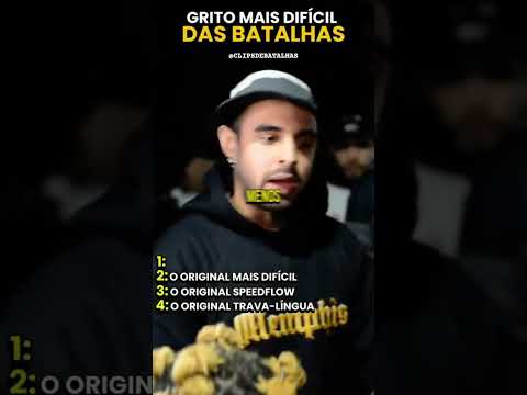 GRITOS MAIS DIFÍCEIS DA BATALHAS. #batalhaderima #batalhademcs #freestyle #rap #rimas #hiphop #flow