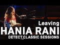 Hania Rani - Leaving (live) | Detect Classic Sessions