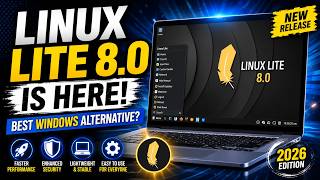 The New Linux Lite 8.0 Is Here! Faster, Smarter & Perfect for Windows Users