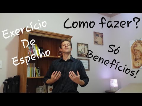Exercícios de espelho.  Reprogramação do inconsciente.